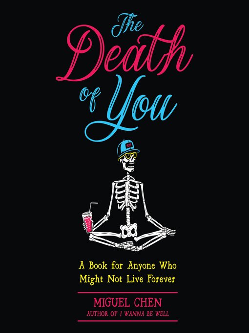 Title details for The Death of You by Miguel Chen - Available